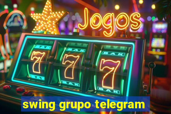 swing grupo telegram